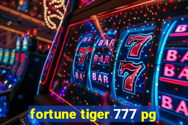 fortune tiger 777 pg